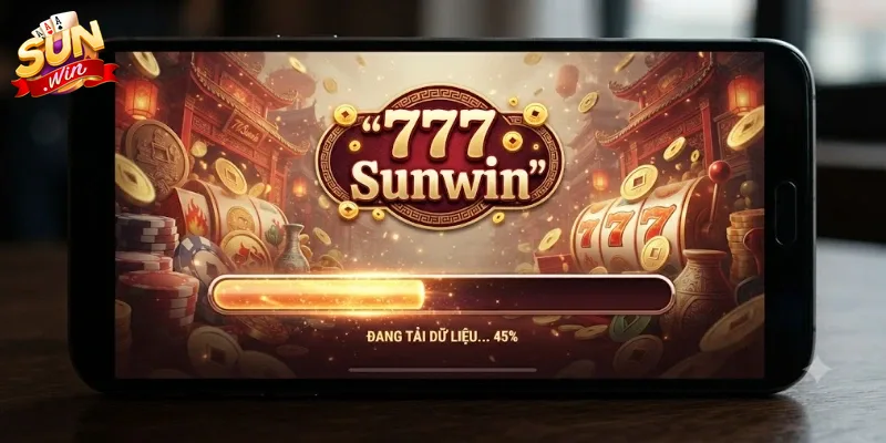 777 Sunwin Trải Nghiệm Game Đổi Thưởng Hấp Dẫn, Dễ Chơi Dễ Trúng