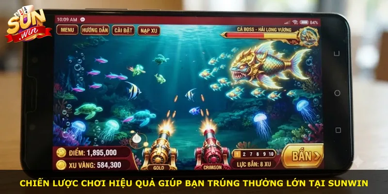 Chiến lược chơi hiệu quả giúp bạn trúng thưởng lớn tại Sunwin