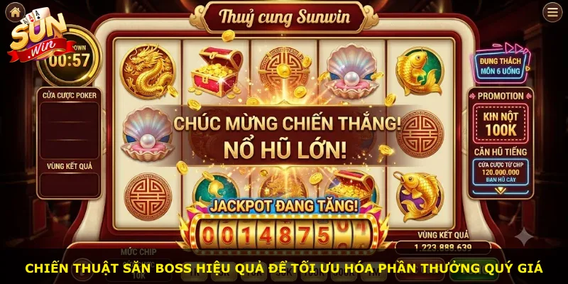 Chiến thuật săn boss hiệu quả để tối ưu hóa phần thưởng quý giá