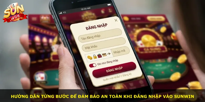 Hướng dẫn từng bước để đảm bảo an toàn khi đăng nhập vào Sunwin