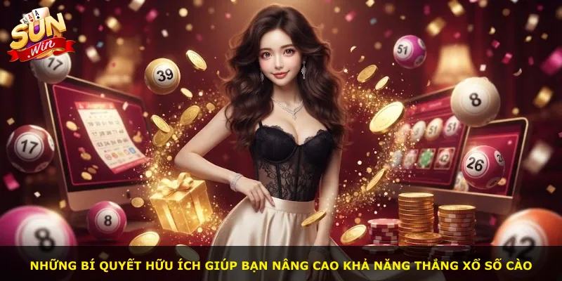 Những bí quyết hữu ích giúp bạn nâng cao khả năng thắng xổ số cào