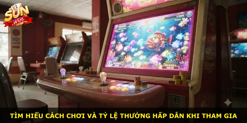 Tìm hiểu cách chơi và tỷ lệ thưởng hấp dẫn khi tham gia